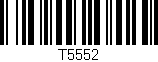 Código de barras (EAN, GTIN, SKU, ISBN): 'T5552'