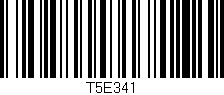 Código de barras (EAN, GTIN, SKU, ISBN): 'T5E341'