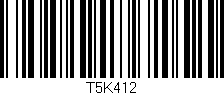 Código de barras (EAN, GTIN, SKU, ISBN): 'T5K412'