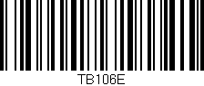 Código de barras (EAN, GTIN, SKU, ISBN): 'TB106E'