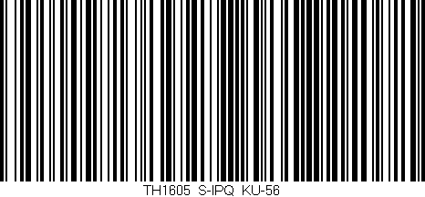 Código de barras (EAN, GTIN, SKU, ISBN): 'TH1605/S-IPQ/KU-56'