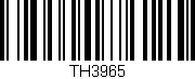 Código de barras (EAN, GTIN, SKU, ISBN): 'TH3965'