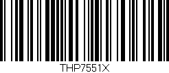 Código de barras (EAN, GTIN, SKU, ISBN): 'THP7551X'