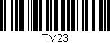 Código de barras (EAN, GTIN, SKU, ISBN): 'TM23'