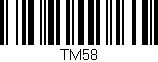 Código de barras (EAN, GTIN, SKU, ISBN): 'TM58'