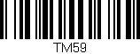 Código de barras (EAN, GTIN, SKU, ISBN): 'TM59'