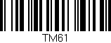 Código de barras (EAN, GTIN, SKU, ISBN): 'TM61'
