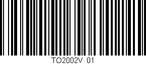 Código de barras (EAN, GTIN, SKU, ISBN): 'TO2002V/01'