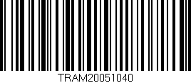 Código de barras (EAN, GTIN, SKU, ISBN): 'TRAM20051040'