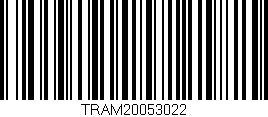 Código de barras (EAN, GTIN, SKU, ISBN): 'TRAM20053022'