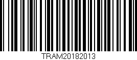 Código de barras (EAN, GTIN, SKU, ISBN): 'TRAM20182013'