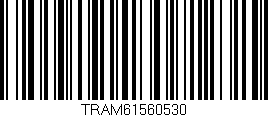 Código de barras (EAN, GTIN, SKU, ISBN): 'TRAM61560530'