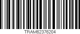 Código de barras (EAN, GTIN, SKU, ISBN): 'TRAM62376204'