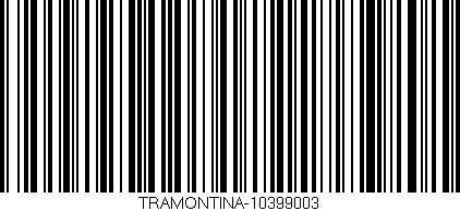 Código de barras (EAN, GTIN, SKU, ISBN): 'TRAMONTINA-10399003'