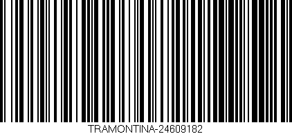 Código de barras (EAN, GTIN, SKU, ISBN): 'TRAMONTINA-24609182'