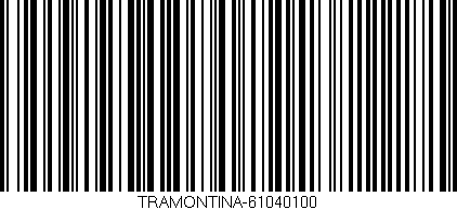 Código de barras (EAN, GTIN, SKU, ISBN): 'TRAMONTINA-61040100'