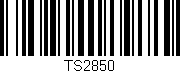 Código de barras (EAN, GTIN, SKU, ISBN): 'TS2850'