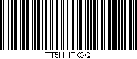 Código de barras (EAN, GTIN, SKU, ISBN): 'TT5HHFXSQ'