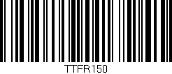 Código de barras (EAN, GTIN, SKU, ISBN): 'TTFR150'