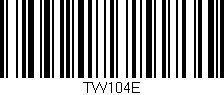 Código de barras (EAN, GTIN, SKU, ISBN): 'TW104E'