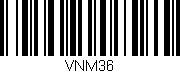 Código de barras (EAN, GTIN, SKU, ISBN): 'VNM36'