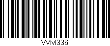 Código de barras (EAN, GTIN, SKU, ISBN): 'VVM336'
