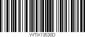 Código de barras (EAN, GTIN, SKU, ISBN): 'WTIX13530D'
