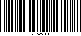 Código de barras (EAN, GTIN, SKU, ISBN): 'YA-yay381'