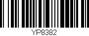 Código de barras (EAN, GTIN, SKU, ISBN): 'YP8382'