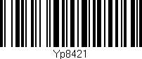 Código de barras (EAN, GTIN, SKU, ISBN): 'Yp8421'