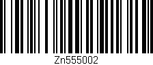 Código de barras (EAN, GTIN, SKU, ISBN): 'Zn555002'