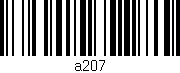 Código de barras (EAN, GTIN, SKU, ISBN): 'a207'
