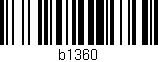 Código de barras (EAN, GTIN, SKU, ISBN): 'b1360'