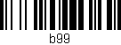Código de barras (EAN, GTIN, SKU, ISBN): 'b99'