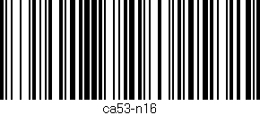 Código de barras (EAN, GTIN, SKU, ISBN): 'ca53-n16'