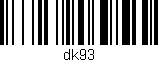 Código de barras (EAN, GTIN, SKU, ISBN): 'dk93'