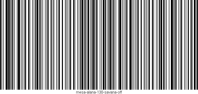 Código de barras (EAN, GTIN, SKU, ISBN): 'mesa-alana-130-savana-off'