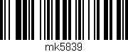 Código de barras (EAN, GTIN, SKU, ISBN): 'mk5839'