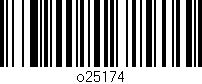Código de barras (EAN, GTIN, SKU, ISBN): 'o25174'