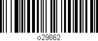 Código de barras (EAN, GTIN, SKU, ISBN): 'o29662'