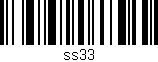 Código de barras (EAN, GTIN, SKU, ISBN): 'ss33'