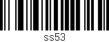 Código de barras (EAN, GTIN, SKU, ISBN): 'ss53'