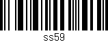 Código de barras (EAN, GTIN, SKU, ISBN): 'ss59'