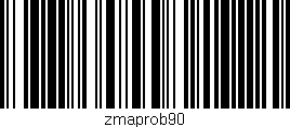 Código de barras (EAN, GTIN, SKU, ISBN): 'zmaprob90'