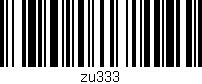 Código de barras (EAN, GTIN, SKU, ISBN): 'zu333'