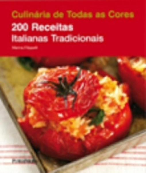 200 Receitas Italianas Tradicionais. - Publifolha