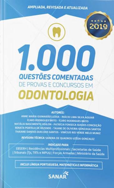 1.000 Questoes Comentadas de Provas e Concursos em Odontologia - 2019 - Sanar