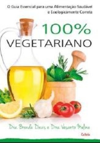 100 por Cento Vegetariano - Cultrix