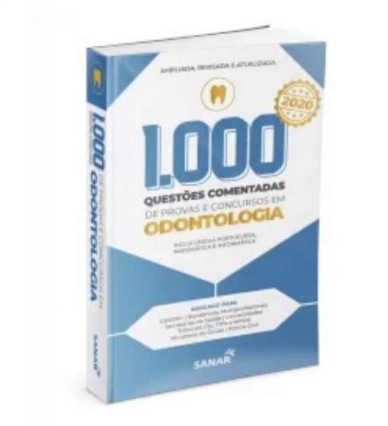 1000 Questoes Comentadas de Provas e Concursos em Odontologia - Sanar