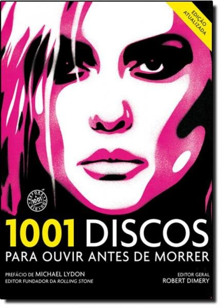 1001 Discos para Ouvir Antes de Morrer - Sextante